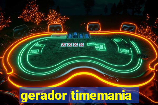 gerador timemania